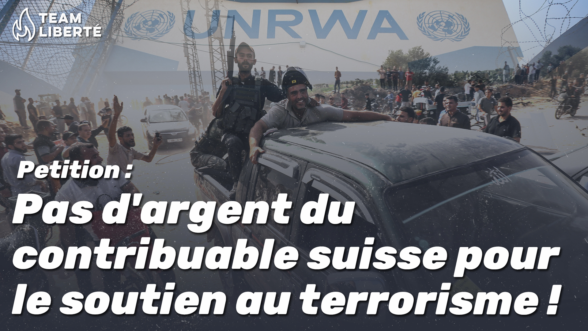 « Pas d'argent du contribuable suisse pour le soutien au terrorisme ! »